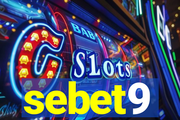 sebet9