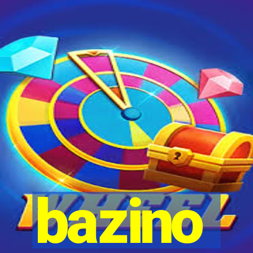 bazino