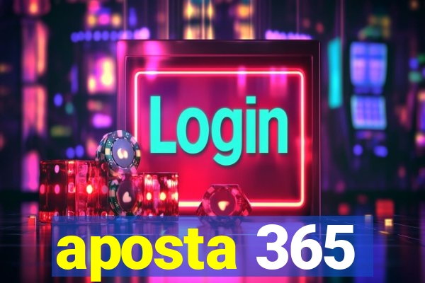 aposta 365