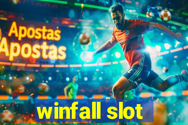 winfall slot