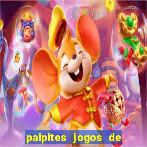 palpites jogos de hoje favoritos