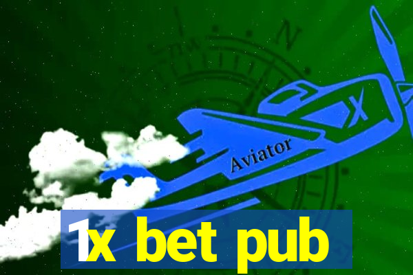 1x bet pub