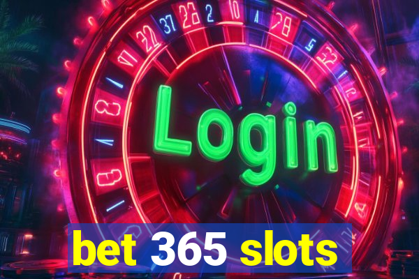 bet 365 slots