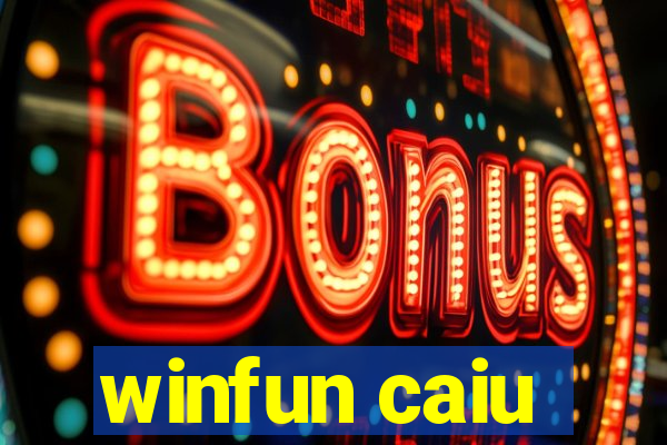 winfun caiu