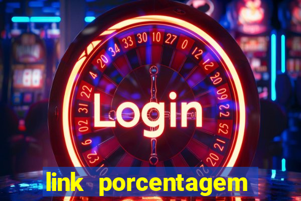 link porcentagem slots pp