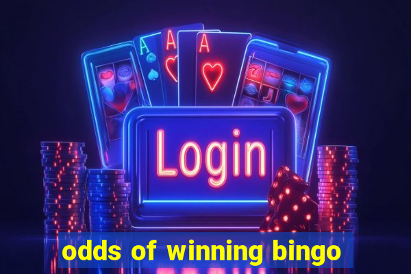 odds of winning bingo