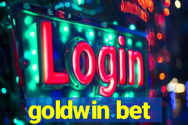 goldwin bet