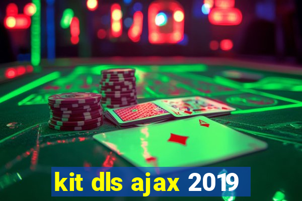 kit dls ajax 2019