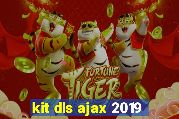 kit dls ajax 2019