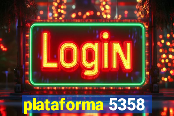 plataforma 5358