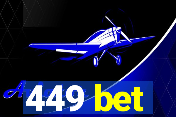 449 bet