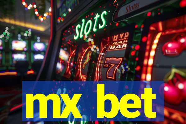 mx bet