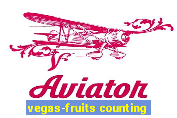 vegas-fruits counting