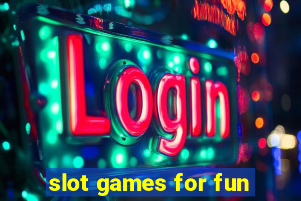 slot games for fun