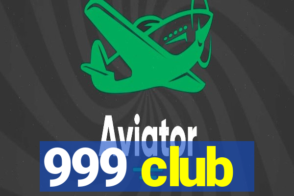 999 club