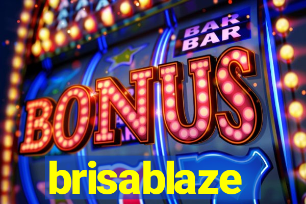 brisablaze