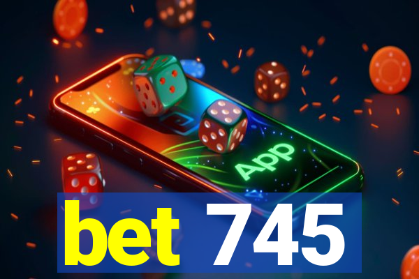 bet 745