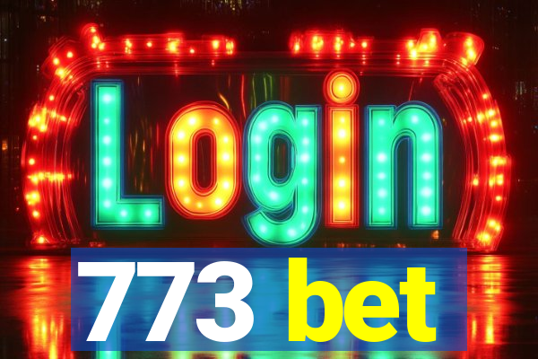 773 bet