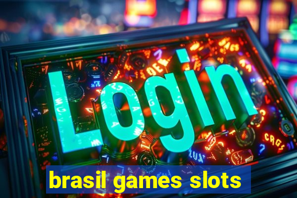 brasil games slots