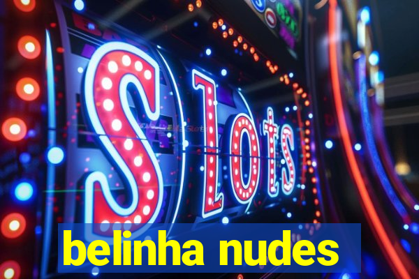 belinha nudes