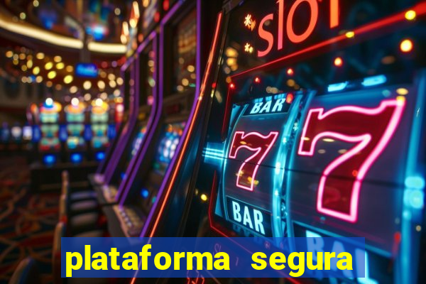 plataforma segura de jogos para ganhar dinheiro