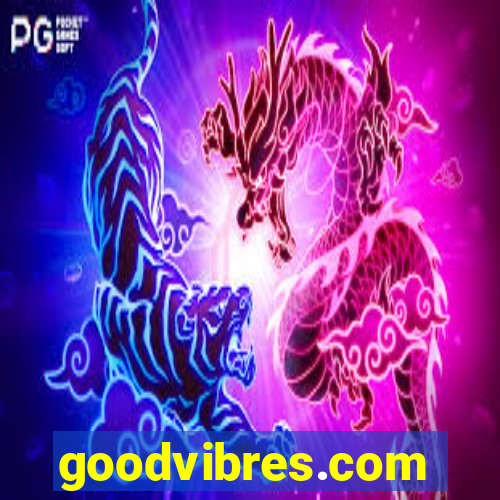 goodvibres.com