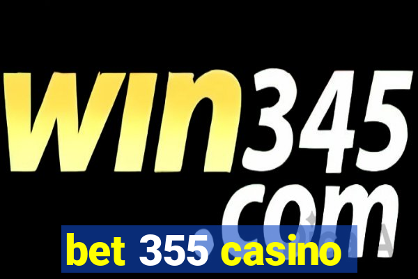 bet 355 casino