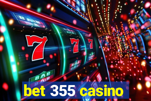 bet 355 casino