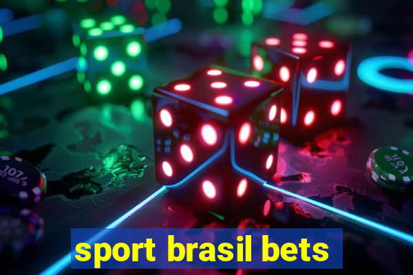 sport brasil bets