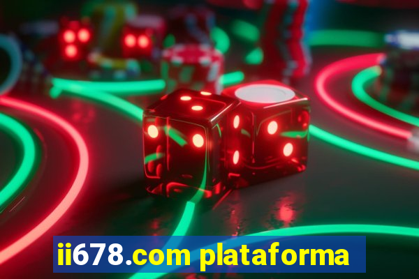 ii678.com plataforma