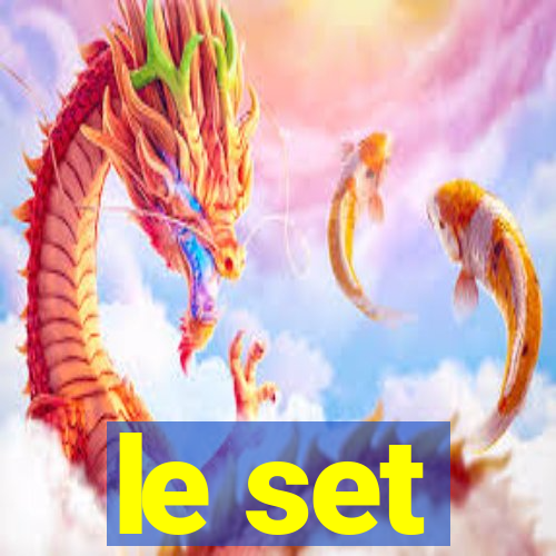 le set