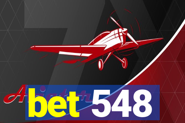 bet 548