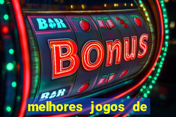 melhores jogos de hoje para apostar