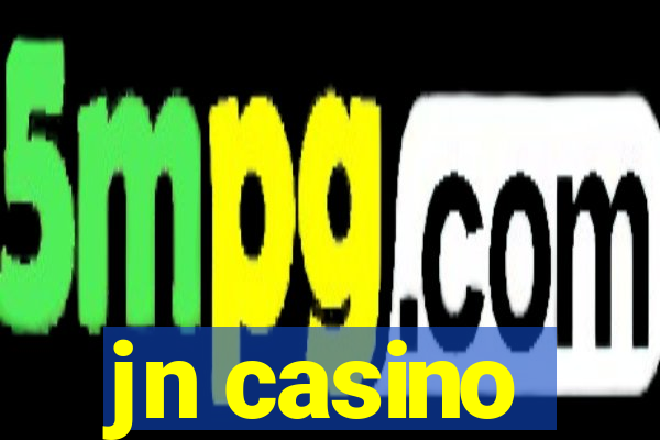 jn casino