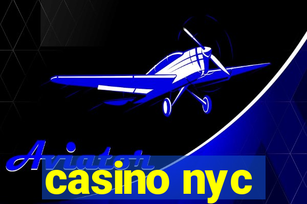 casino nyc