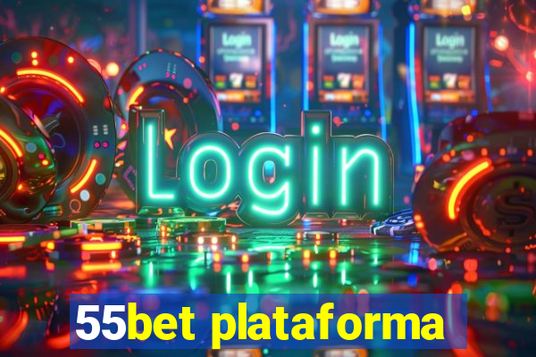 55bet plataforma