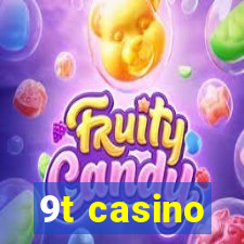 9t casino