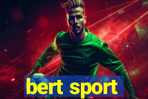 bert sport