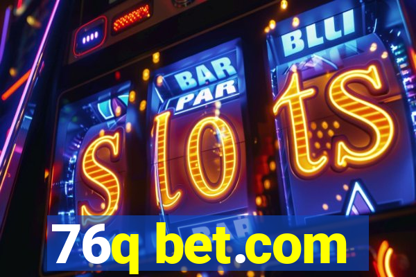 76q bet.com