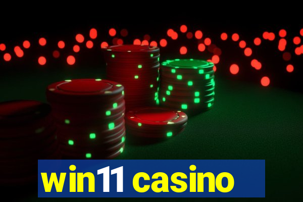 win11 casino