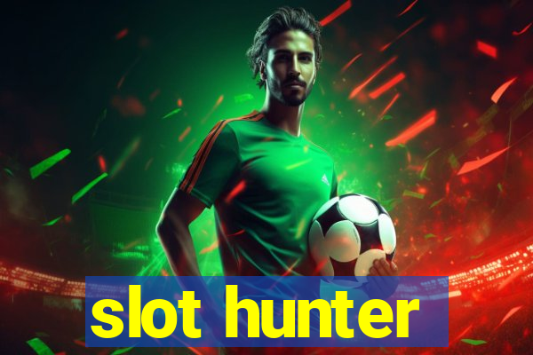 slot hunter