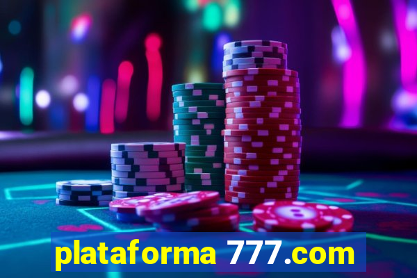 plataforma 777.com