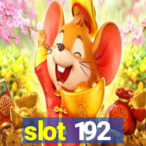 slot 192