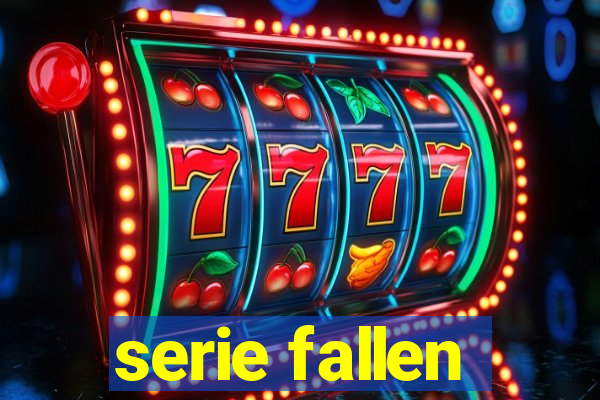 serie fallen