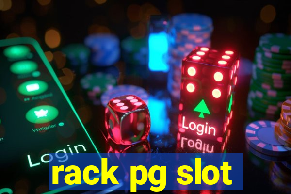 rack pg slot