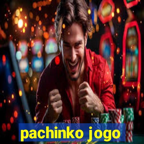 pachinko jogo