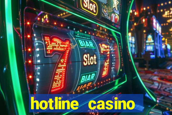 hotline casino promo code