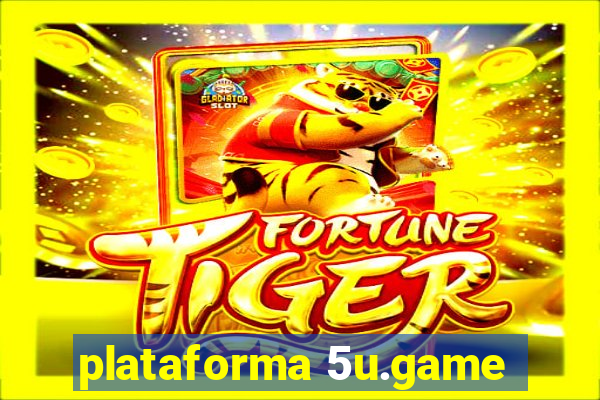 plataforma 5u.game