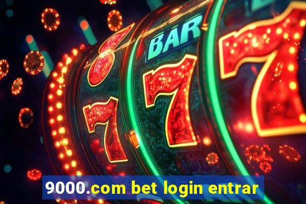 9000.com bet login entrar