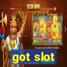 got slot